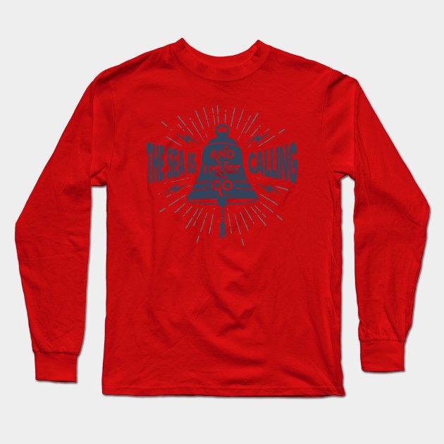 Nautical lettering:the sea is calling Long Sleeve T-Shirt by GreekTavern